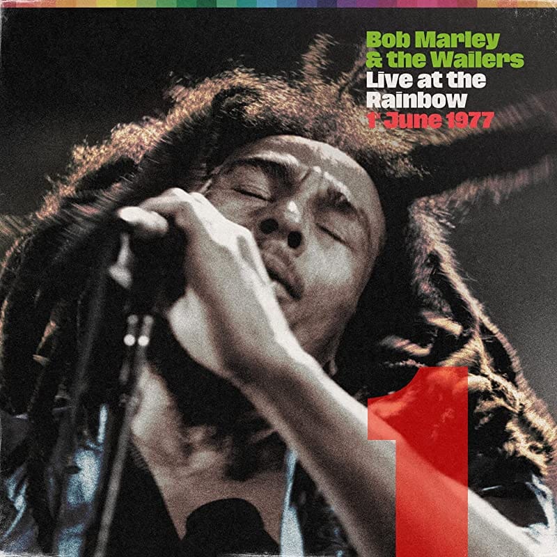 Bob Marley & The Wailers - Live At The Rainbow, 1St June 1977