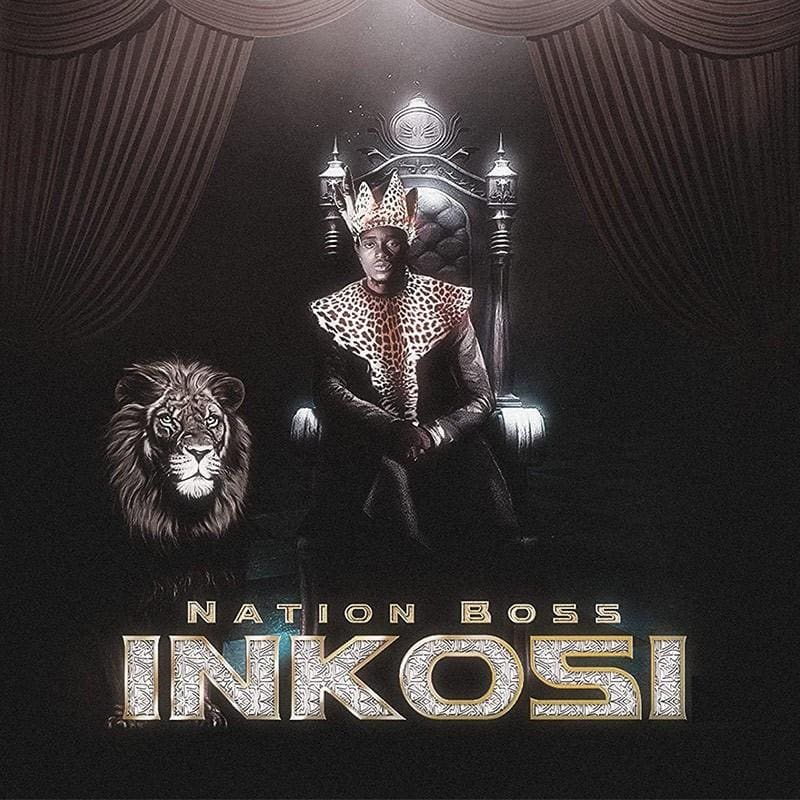 Nation Boss - Inkosi
