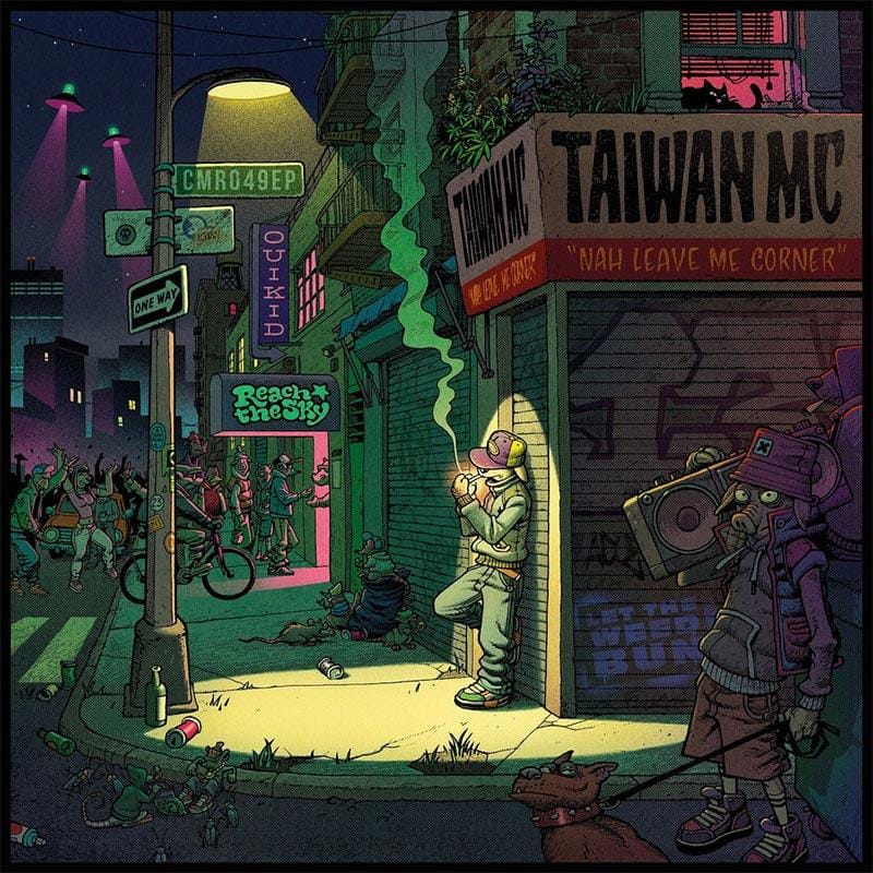 Taiwan MC - Nah Leave Me Corner EP