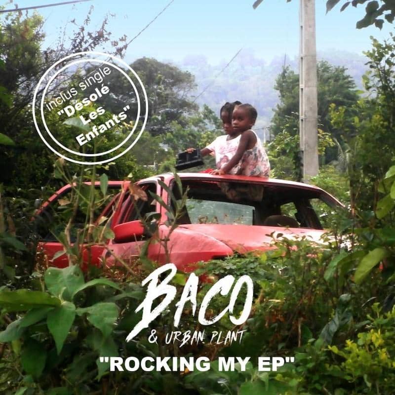 Baco & Urban Plant - Rocking My EP