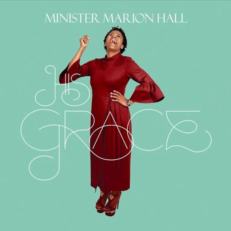 Minister Marion Hall - His Grace