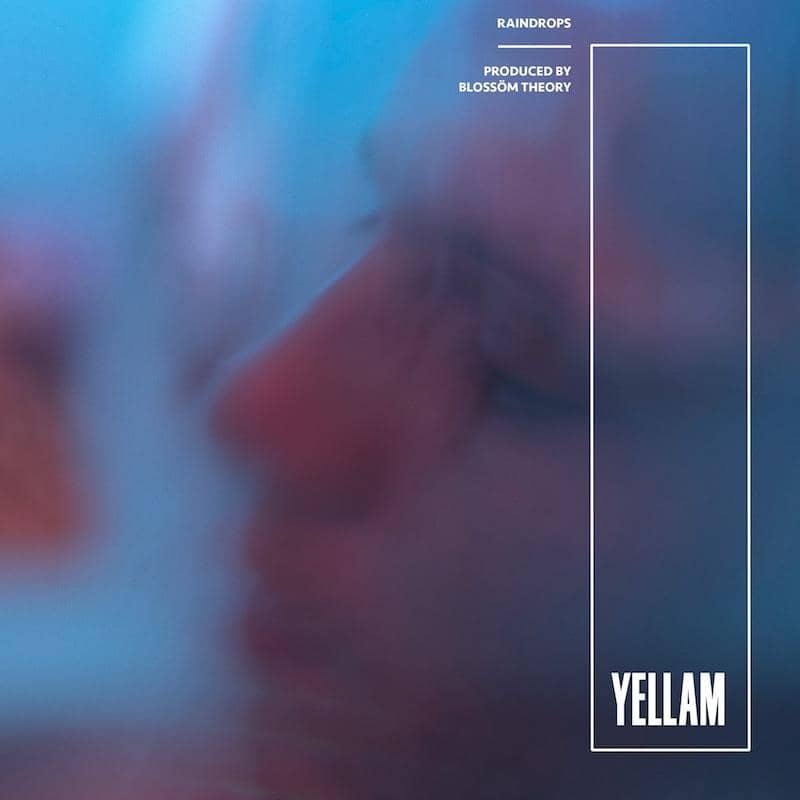 Yellam - Raindrops