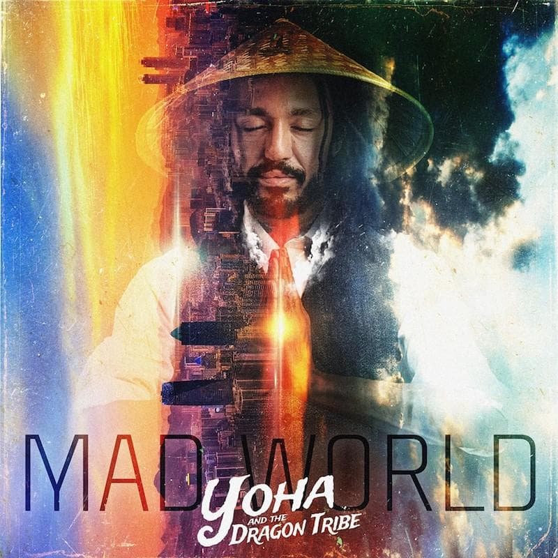 Yoha And The Dragon Tribe - Mad World EP