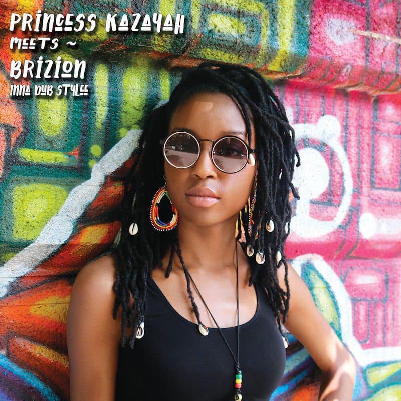 Princess Kazayah Meets Brizion - Inna Dub Stylee EP