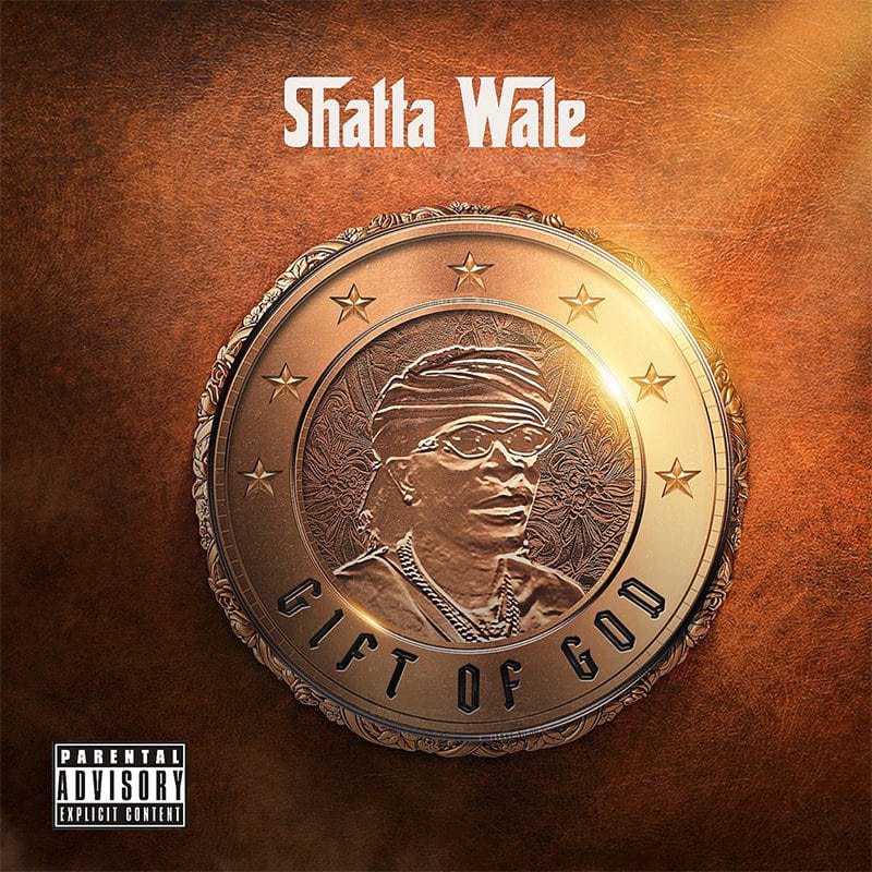 Shatta Wale - Gift Of God