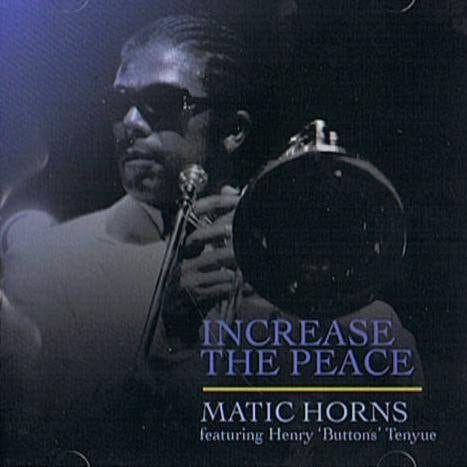 Matic Horns - Increase The Peace (Original Cover 2009)